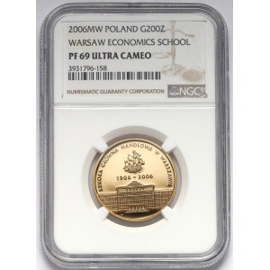 200 złotych 2006 Szkoła Główna Handlowa w Warszawie - NGC PF69 Ultra Cameo