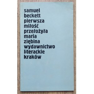 Beckett Samuel • Pierwsza miłość [wydanie 1.]