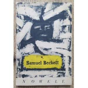 Beckett Samuel • Nowele [ilustrował Jerzy Jaworowski, wydanie 1.]