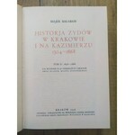 Bałaban Majer • Historia Żydów w Krakowie i na Kazimierzu 1304-1868