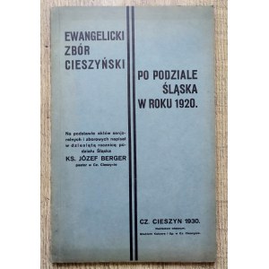 Berger Józef • Ewangelicki zbór cieszyński po podziale Śląska w roku 1920.