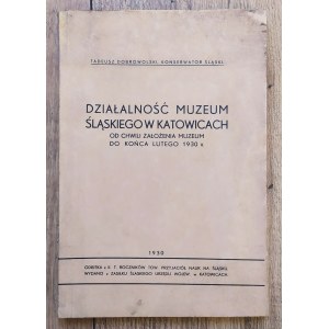 Działalność Muzeum Śląskiego w Katowicach • Tadeusz Dobrowolski