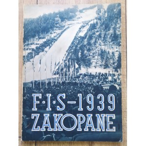 Zawody F.I.S. Zakopane 11-19 II 1939. Narciarskie Mistrzostwa Świata