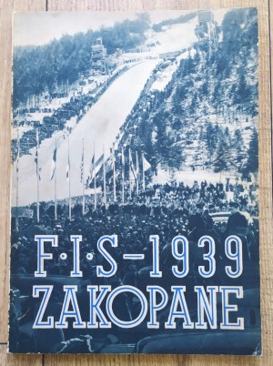 Zawody F.I.S. Zakopane 11-19 II 1939. Narciarskie Mistrzostwa Świata