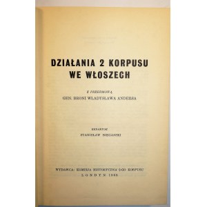 [WYDANIE LONDYŃSKIE] Działania 2 Korpusu we Włoszech, tom I, Londyn 1963