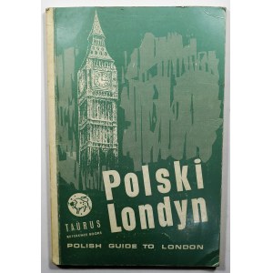 JEŻEWSKI Bohdan O. - Polski Londyn. Polish guide to London, Londyn 1970