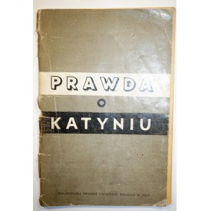 [MORD W KATYNIU - PROPAGANDA] Prawda o Katyniu, Moskwa 1944, Związek Patriotów Polskich