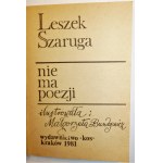 SZARUGA Leszek - Nie ma poezji, wydawnictwo KOS, Kraków 1981, ilustrowała M. Bundzewicz