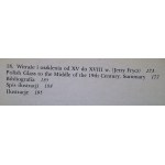 [POLSKIE RZEMIOSŁO] Polskie szkło do połowy XIX wieku, Ossolineum 1987