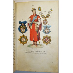 WIETZ J.K. i BOHMANN Piotr - Rys historyczny Zgromadzeń Zakonnych obojej płci, tom III Zakony Rycerskie i Ordery Państw, Warszawa 1849, ręcznie kolorowane litografie (komplet 94 sztuk!)BARDZO RZADKIE