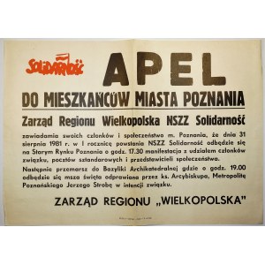 [AFISZ] Apel do mieszkańców miasta Poznania 31 sierpnia 1981 I rocznica powstania NSZZ Solidarność MANIFESTACJA