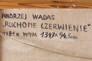 Andrzej WADAS (ur. 1930), Ruchome czerwienie, 1981