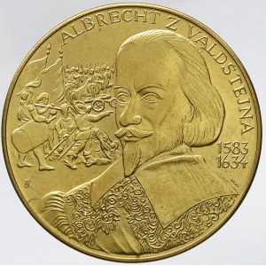 Valdštejn, Albrecht  (1624-34). Medaile inspirovaná dobou Albrechta z Valdštejna b.l. (2002). Portrét, vojsko, opis ...