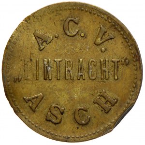 Aš  (Asch, okr. Cheb). Konsum „Eintracht“ (A.C.V.), hodnota 10. Mosaz 19,9 mm