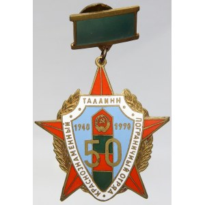 Pam. odznak k 50. výročí Talinského pohraničního útvaru 1940 - 1990. Mosaz 43,3 x 40,6 mm, kov...