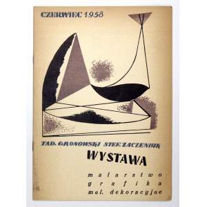 [KATALOG]. CBWA. T. Gronowski, W. S. Zaczeniuk. Malarstwo, plakat, malarstwo dekoracyjne,...