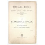 ODRZYWOLSKI Sławomir - Renesans w Polsce. Zabytki sztuki z wieku XVI. i XVII. Zebrał i objaśnił ... Wien 1899....