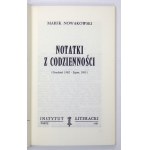 NOWAKOWSKI Marek - Notatki z codzienności. (Grudzień 1982-Lipiec 1983). Paryż 1983. Instytut Literacki. 8, s. 156, [3]. ...