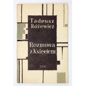 RÓŻEWICZ T. - Rozmowa z Księciem. Wyd. I. Okł. i ilustr. Jerzy Tchórzewski