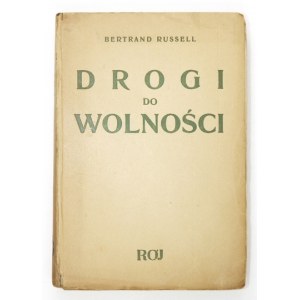 RUSSELL B. - Drogi do wolności. Pierwsze polskie wydanie