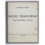 STAFF Leopold - Mistrz Twardowski. Wyd. I. Rysunki Edwarda Okunia.