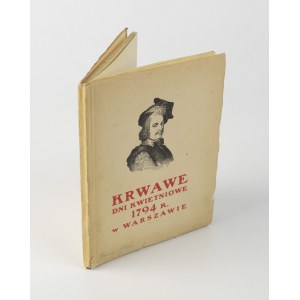 Krwawe dni kwietniowe 1794 r. w Warszawie [1916]