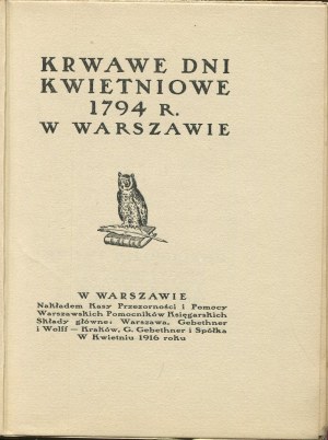 Krwawe dni kwietniowe 1794 r. w Warszawie [1916]