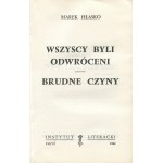 HŁASKO Marek - Wszyscy byli odwróceni. Brudne czyny [wydanie pierwsze Paryż 1964]