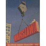 Kalendarz budowy Warszawy 1953 [okł. Tadeusz Trepkowski]