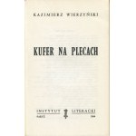 WIERZYŃSKI Kazimierz - Kufer na plecach [wydanie pierwsze Paryż 1964]