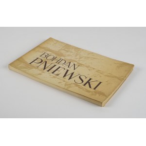 PNIEWSKI Bohdan - 1897-1965. Katalog wystawy [1967]
