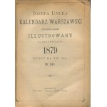[1879] Józefa Ungra kalendarz warszawski popularno-naukowy illustrowany na rok zwyczajny 1879