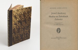 JANOCKI Andrzej - Józef Andrzej Hrabia na Załuskach Załuski [oprawa i egz. Jana Kuglina] [1928]