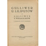 SWIFT Jonathan - Gulliwer u liliputów i Gulliwer u wielkoludów [ok. 1923]