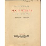 OSSENDOWSKI F. Antoni - Słoń Birara. Powieść dla młodzieży [ok. 1938] [il. Teodor Rożankowski]