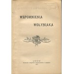 DUNIN-KARWICKI Józef - Wspomnienia Wołyniaka [1897]