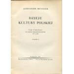 BRUCKNER Aleksander - Dzieje kultury polskiej [komplet 4 tomów w oprawie wydawniczej] [1939]