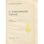 SZELBURG-ZAREMBINA Ewa - O warszawskiej syrenie [1955] [il. Zofia Fijałkowska]