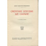 BIAŁYNIA-CHOŁODECKI Józef - Cmentarz Stryjski [Lwów 1913]