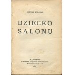KORCZAK Janusz - Dziecko salonu [wydanie pierwsze 1906]