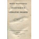 WISZNIEWSKI Michał - Historya literatury polskiej. Tom I [1840]