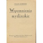 EJSMOND Julian - Wspomnienia myśliwskie [1925]