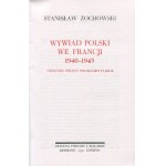 ŻOCHOWSKI Stanisław - Wywiad polski we Francji 1940-1945. Niektóre sprawy polsko-brytyjskie [wydanie pierwsze Brisbane - Londyn 1990]