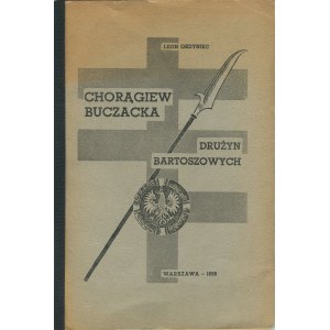 ORDYNIEC Leon - Chorągiew buczacka drużyn bartoszowych [1939]
