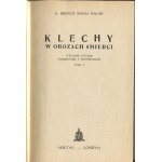MALAK Henryk Maria - Klechy w obozach śmierci [Londyn 1961]