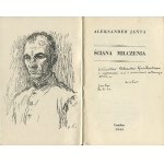 JANTA Aleksander - Ściana milczenia [wydanie pierwsze Londyn 1944] [okł. Artur Horowicz] [DEDYKACJA DLA ALEKSANDRA KAWAŁKOWSKIEGO]