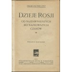 KONECZNY Feliks - Dzieje Rosji od najdawniejszych do najnowszych czasów. Wydanie skrócone [1921]