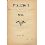 [1906] Przedświt. Kalendarz polski na rok zwyczajny 1906