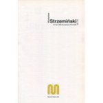 STRZEMIŃSKI Władysław - On the 100th Anniversary of His Birth. Katalog wystawy [Łódź 1993] [w j. angielskim]