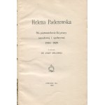 ORŁOWSKI Józef - Helena Paderewska. Na piętnastolecie Jej pracy narodowej i społecznej 1914-1929 [Chicago 1929]